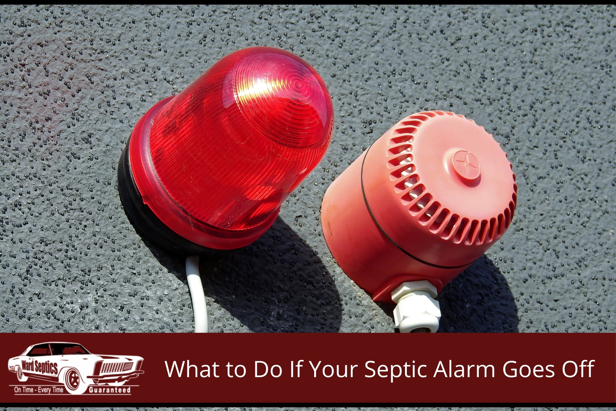 What to Do If Your Septic Alarm Goes Off