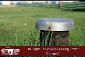 Do Septic Tanks Work During Power Outages